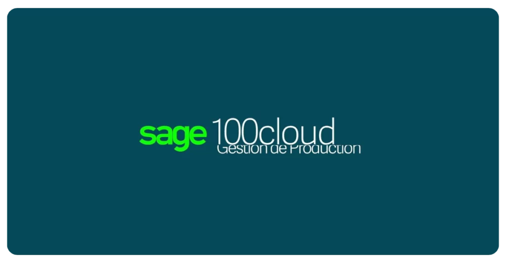 Formation Sage 100 Gestion de Production