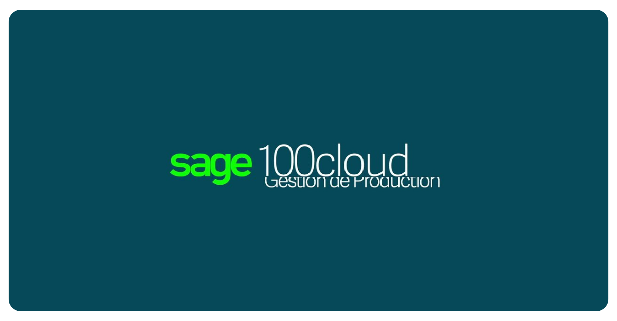 Formation Sage 100 Gestion de Production