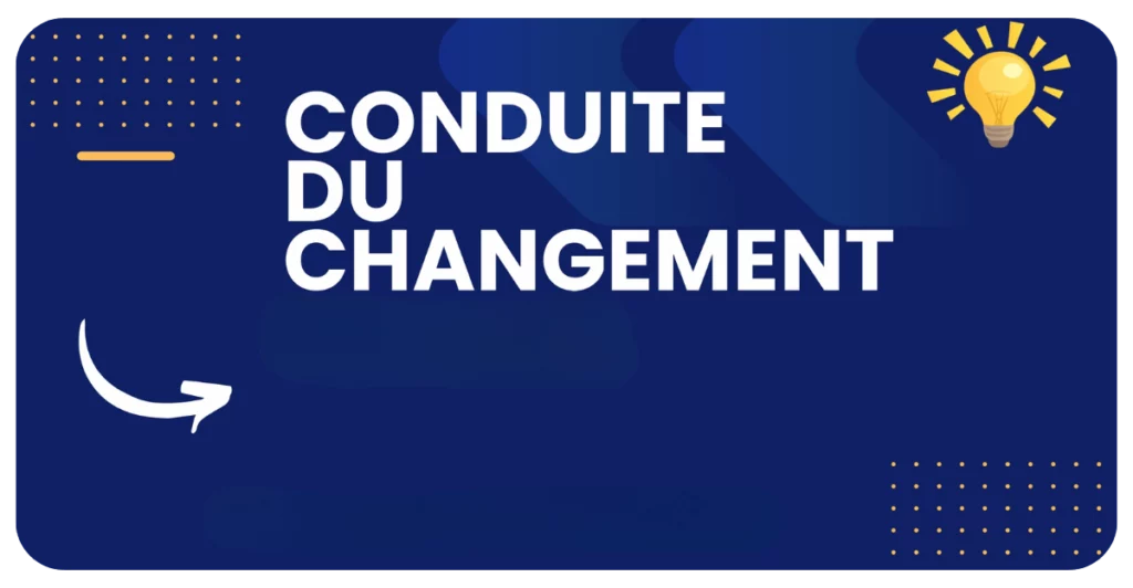 Conduite du Changement