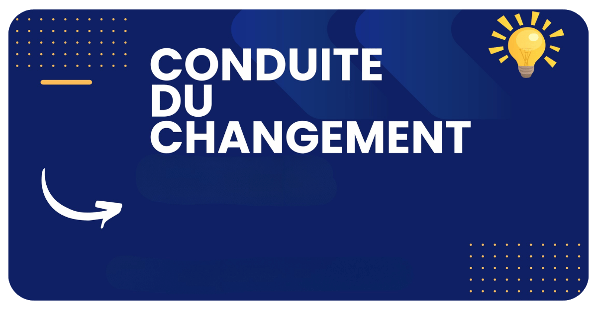 Conduite du Changement